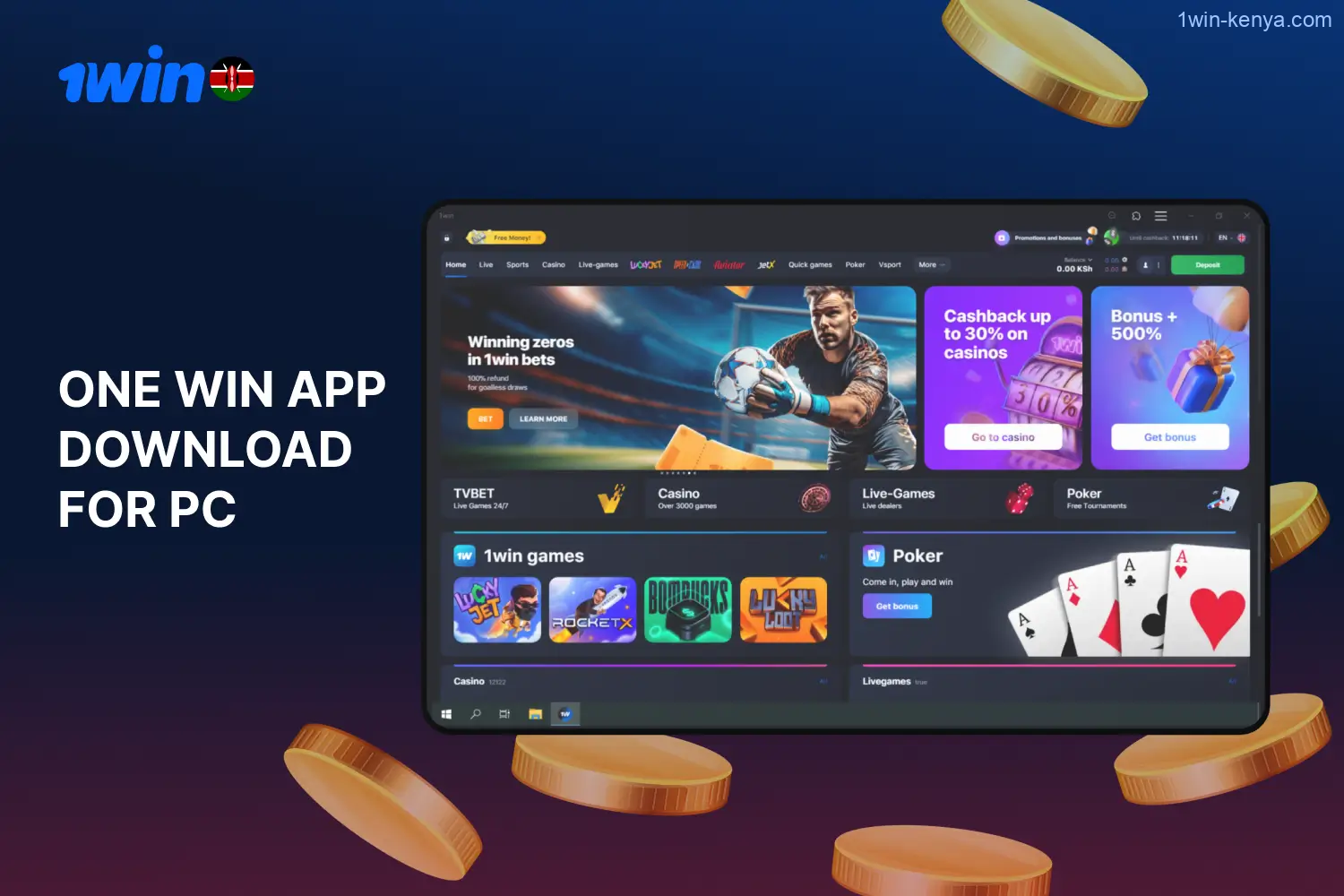Players located in Kenya have the opportunity to download the 1win app for their PC